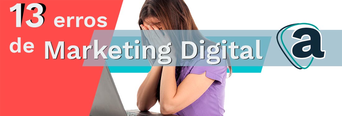 Erros em Estratégias de Marketing Digital